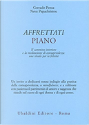 Affrettati piano by Corrado Pensa, Neva Papachristou