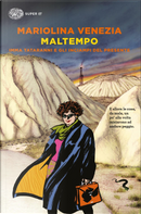 Maltempo by Mariolina Venezia