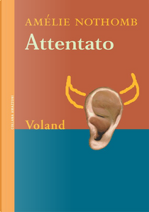 Attentato by Amélie Nothomb