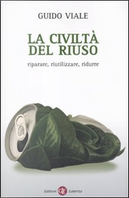 La civiltà del riuso by Guido Viale