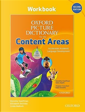 Oxford Picture Dictionary for the Content Areas by Dorothy Kauffmann