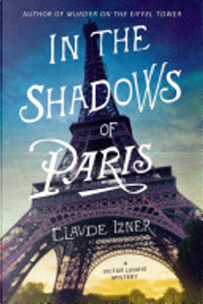 In the Shadows of Paris by Claude Izner