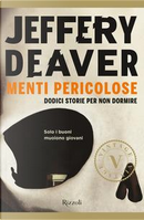 Menti pericolose. Dodici storie per non dormire by Jeffery Deaver