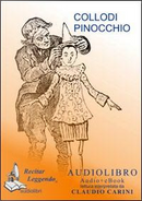 Le avventure di Pinocchio. Audiolibro. CD Audio formato MP3. Ediz. integrale by Carlo Collodi