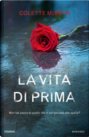 La vita di prima by Colette McBeth