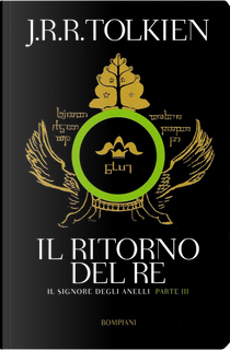 Il ritorno del re by John R. R. Tolkien