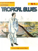 Tropical Blues n. 1 by Luigi Mignacco