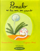 Pomelo sta bene sotto il suo soffione by Benjamin Chaud, Ramona Badescu