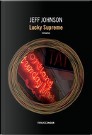 Lucky supreme by Jeff Johnson