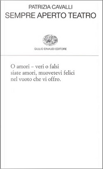 Sempre aperto teatro by Patrizia Cavalli