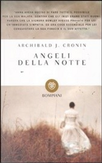 Angeli della notte by A. Joseph Cronin