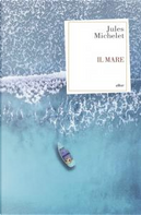 Il mare by Jules Michelet