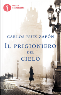Il prigioniero del cielo by Carlos Ruiz Zafón