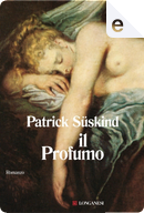 Il profumo by Patrick Süskind