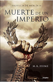 Muerte de un imperio by M. K. Hume