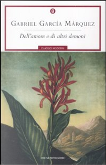 Dell'amore e di altri demoni by Gabriel García Márquez