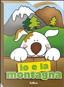 Io e la montagna