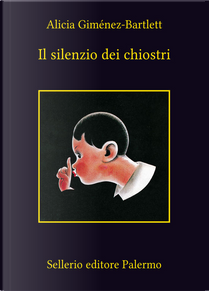 Il silenzio dei chiostri by Alicia Giménez-Bartlett