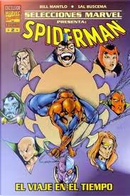 Spiderman: El viaje en el tiempo by Bill Mantlo