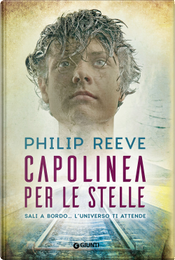 Capolinea per le stelle by Philip Reeve