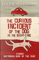 The Curious Incident of the Dog In the Night-time by Mark Haddon