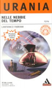 Nelle nebbie del tempo by Lanfranco Fabriani