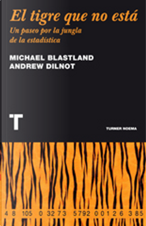 El tigre que no está by Andrew Dilnot, Michael Blastland