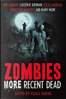 Zombies: More Recent Dead