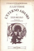 L'eterno Adamo e XXIX secolo by Jules Verne
