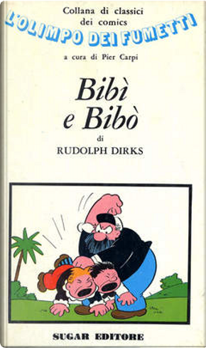 Bibì e Bibò by Rudolph Dirks