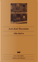 Alla deriva by Joris-Karl Huysmans