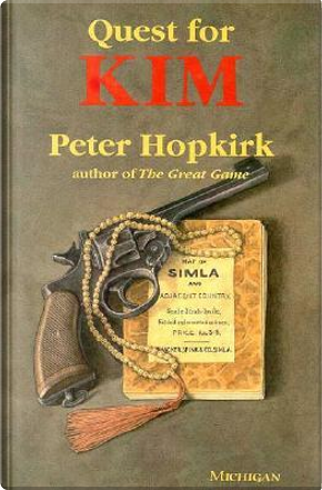 Quest for Kim by Peter Hopkirk