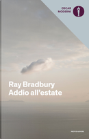 Addio all'estate by Ray Bradbury