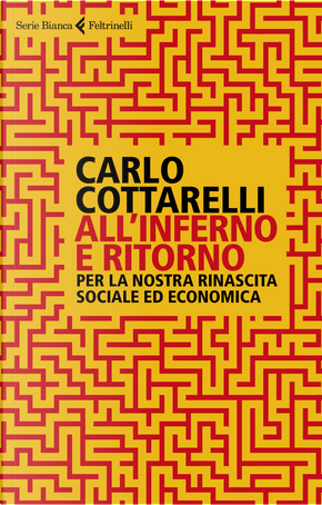 All'inferno e ritorno by Carlo Cottarelli