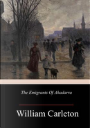 The Emigrants of Ahadarra by William Carleton