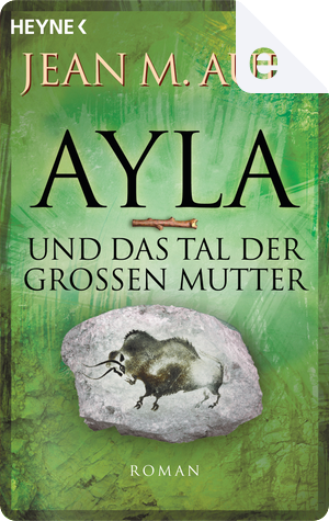 Ayla und das Tal der Großen Mutter by Jean M. Auel