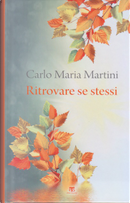 Ritrovare se stessi by Carlo Maria Martini