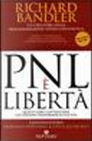 PNL è libertà by Owen Fitzpatrick, Richard Bandler