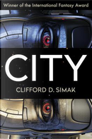 City by Clifford D. Simak
