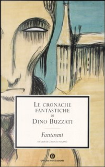 Le cronache fantastiche by Dino Buzzati