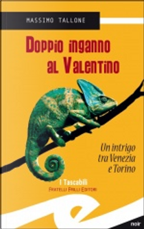 Doppio inganno al Valentino by Massimo Tallone