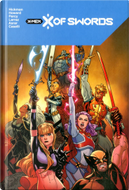X of swords by Benjamin Percy, Ed Brisson, Gerry Duggan, Jonathan Hickman, Leah Williams, Tini Howard, Vita Ayala, Zeb Wells