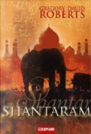 Shantaram by Gregory David Roberts