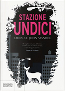 Stazione undici by Emily St. John Mandel