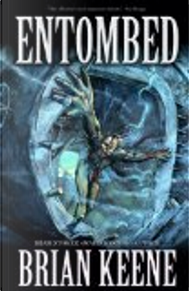 Entombed by Brian Keene