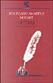 Lettere by Wolfgang Amadeus Mozart