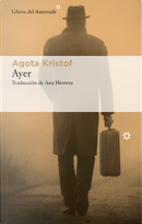 Ayer by 雅歌塔．克里斯多夫