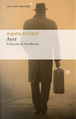 Ayer by 雅歌塔．克里斯多夫