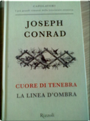 Cuore di tenebra - La linea d'ombra by Joseph Conrad