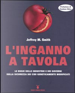 L'inganno a tavola by Jeffrey M. Smith